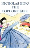 Nicholas Bing, The Popcorn King