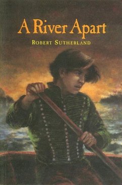 A River Apart - Sutherland, Robert