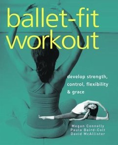 Ballet-Fit Workout - Connelly, Megan; Baird-Colt, Paula; McAllister, David