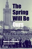 The Spring Will Be Ours