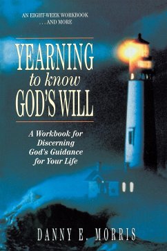 Yearning to Know God's Will - Morris, Danny E.