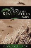 No More Locusts! It's Restoration Time