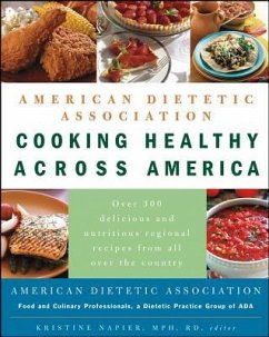 American Dietetic Association Cooking Healthy Across America - Ada, Alma Flor