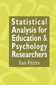 Statistical Analysis for Education and Psychology Researchers - Peers, Ian