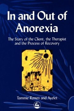 In and Out of Anorexia - Ronen, Tammie; Ayelet