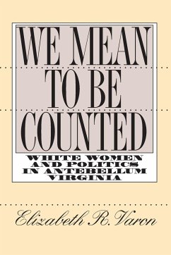 We Mean to Be Counted - Varon, Elizabeth R.