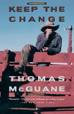 Keep the Change - Mcguane, Thomas