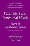 Parameters and Functional Heads - Belletti, Adriana / Rizzi, Luigi (eds.)