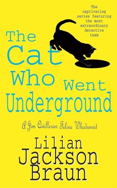 The Cat Who Went Underground (The Cat Who... Mysteries, Book 9) - Braun, Lilian Jackson