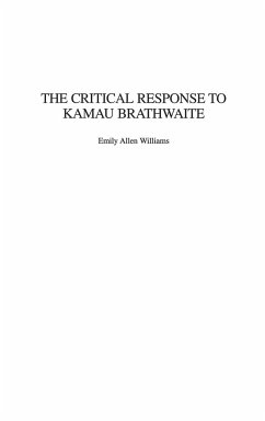 The Critical Response to Kamau Brathwaite - Williams, Emily