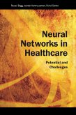Neural Networks in Healthcare