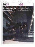 Architecture in the Netherlands: Yearbook 2004-2005