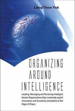 Organizing Around Intelligence - Liang, Thow Yick