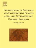 Interpretation of Biological and Environmental Changes Across the Neoproterozoic-Cambrian Boundary