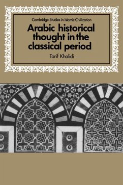 Cover Arabic Historical Thought in the Classical Period