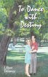 To Dance with Destiny - Bild 1