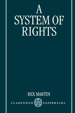 A System of Rights - Martin, Rex