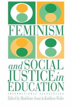 Feminism And Social Justice In Education - Weiler, Kathleen