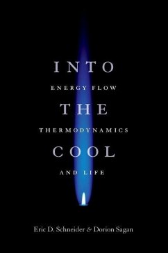 Into the Cool - Schneider, Eric D.; Sagan, Dorion