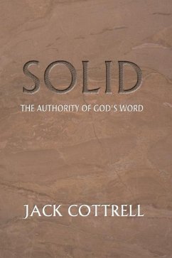 Solid: The Authority of God's Word - Cottrell, Jack