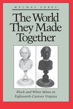 The World They Made Together - Sobel, Mechal