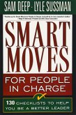 Smart Moves for People in Charge