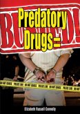 PREDATORY DRUGS BUSTED