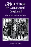 Marriage in Medieval England: Law, Literature and Practice