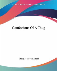 Confessions Of A Thug - Taylor, Philip Meadows