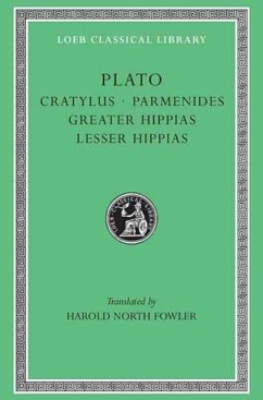 Cratylus. Parmenides. Greater Hippias. Lesser Hippias - Plato