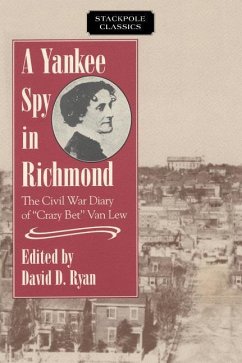 A Yankee Spy in Richmond - Ryan, David D.