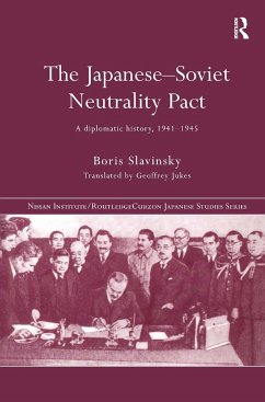 The Japanese-Soviet Neutrality Pact - Slavinsky, Boris