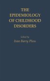 The Epidemiology of Childhood Disorders The Epidemiology of Childhood Disorders