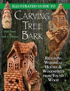 Illustrated Guide to Carving Tree Bark - Williams, Jack A.; Jensen, Rick
