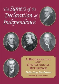 The Signers of the Declaration of Independence - Barthelmas, Della Gray