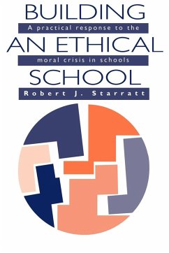 Building An Ethical School - Starratt, Robert J