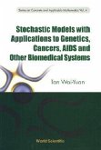 Stochastic Models with Applications to Genetics, Cancers, AIDS and Other Biomedical Systems