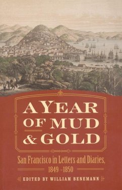 A Year of Mud and Gold - Benemann, William