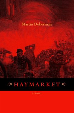 Haymarket - Duberman, Martin