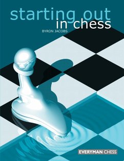 Starting Out in Chess - Jacobs, Byron