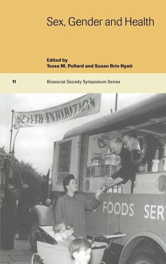 Sex, Gender and Health - Pollard, Tessa / Hyatt, Susan (eds.)