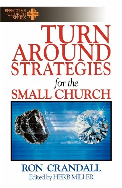 Turn-Around Strategies for the Small Church - Crandall, Robert; Crandall, Ronald; Crandall, Ron