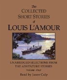 The Collected Short Stories of Louis l'Amour: Unabridged Selections from the Adventure Stories: Volume 4