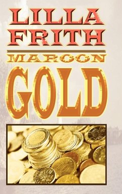 Maroon Gold - Frith, Lilla