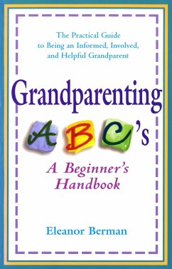 Grandparenting ABCs - Berman, Eleanor (Eleanor Berman)