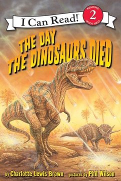 The Day the Dinosaurs Died - Brown, Charlotte Lewis