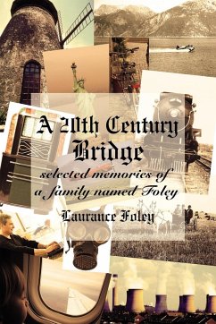 A 20th Century Bridge - Foley, Laurance