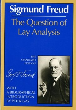 The Question of Lay Analysis - Freud, Sigmund