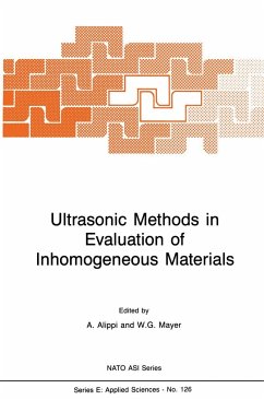 Ultrasonic Methods in Evaluation of Inhomogeneous Materials - Alippi, A. / Mayer, Walter G. (Hgg.)