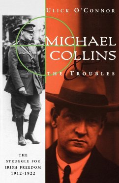 Michael Collins and the Troubles - O'Connor, Ulick